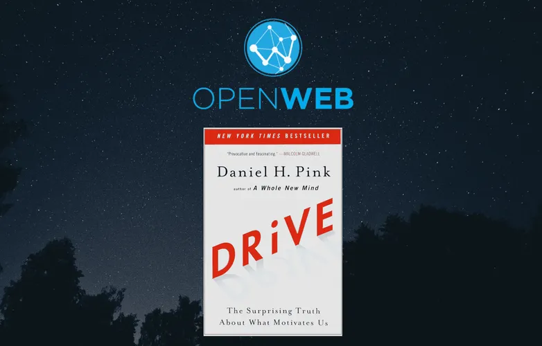 Background Image by Axel Antas, Open Web logo by Emily Feng, Book by Daniel Pink